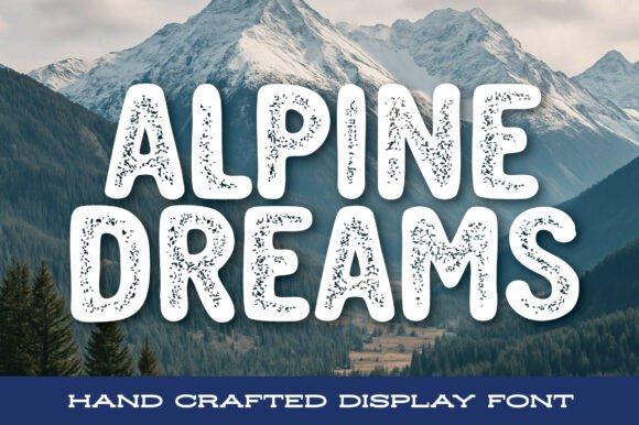Alpine Dreams: A Bold Display Typeface for Editorial Design