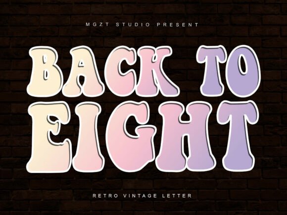 Back to Eight: The Retro Vintage Letter Font for Handmade Brands