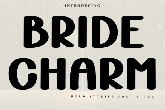 Bride Charm Typeface for Festive Editorial Design