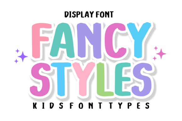 Fancy Styles: The Vibrant Display Typeface for Creative Makers