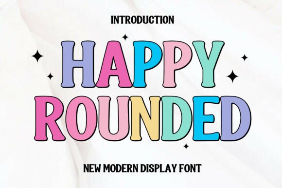 Happy Rounded: The Perfect Display Font for Cheerful Designs