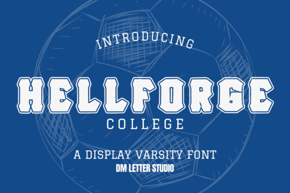 Hell Forge College: The Bold Display Font for Crafters