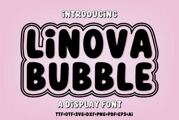 Linova Bubble: A Playful Display Typeface for Modern Editorial Design