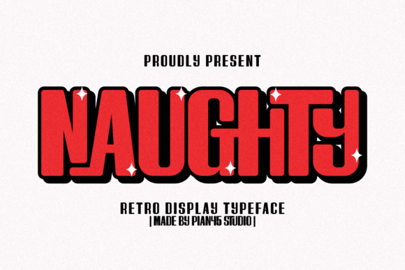 Naughty: A Bold Retro Display Typeface for Editorial Design
