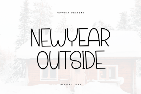 Newyear Outside: A Quirky Display Font for Seasonal Crafters