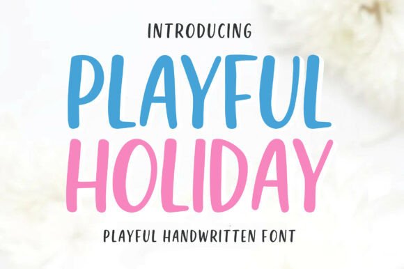 Playful Holiday: A Joyful Display Font for Your Next Project