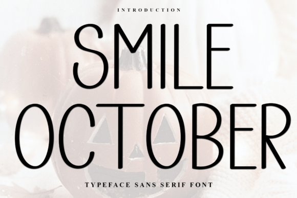 Smile October Typeface Review for Social Campaigns